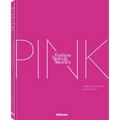 The Pink Book: Fashion, Styles & Stories - Hardcover