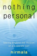 Nothing Personal: Seeing Beyond the Illusion of a Separate Self - Paperback