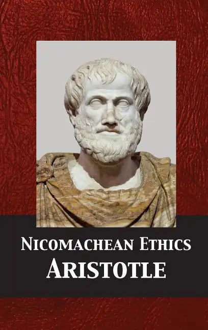 Nicomachean Ethics - Hardcover