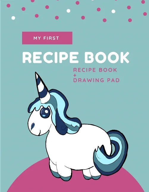 My First Recipe Book: Unicorn - Paperback