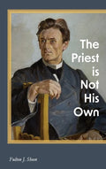 The Priest is Not His Own - Hardcover