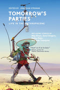 Tomorrow's Parties: Life in the Anthropocene - Paperback