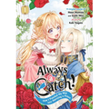 Always a Catch! 01: How I Punched My Way Into Marrying a Prince - Paperback
