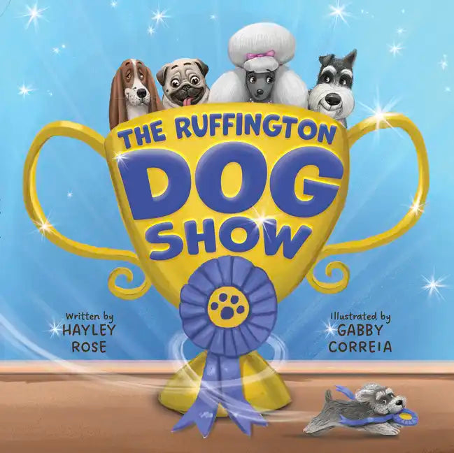 The Ruffington Dog Show - Hardcover
