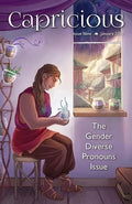 Capricious: Gender Diverse Pronouns Special Issue - Paperback