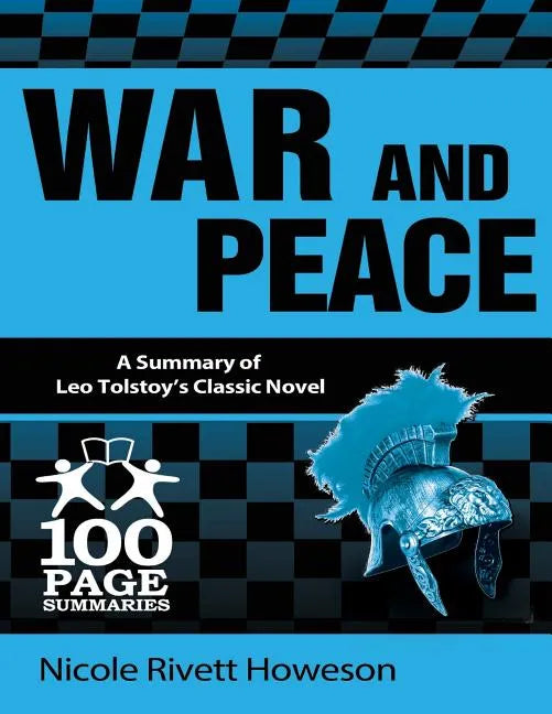 War and Peace: 100 Page Summaries - Paperback