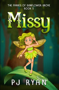 Missy: A funny chapter book for kids ages 9-12 - Paperback