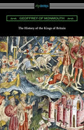 The History of the Kings of Britain - Paperback