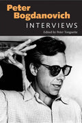 Peter Bogdanovich: Interviews - Paperback