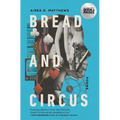 Bread and Circus - Paperback