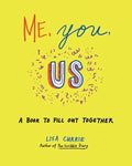 Me, You, Us: A Book to Fill Out Together - Paperback