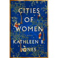 Cities of Women - Hardcover