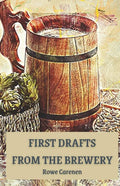 First Drafts from the Brewery - Paperback