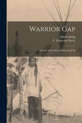 Warrior Gap: a Story of the Sioux Outbreak of '68 - Paperback