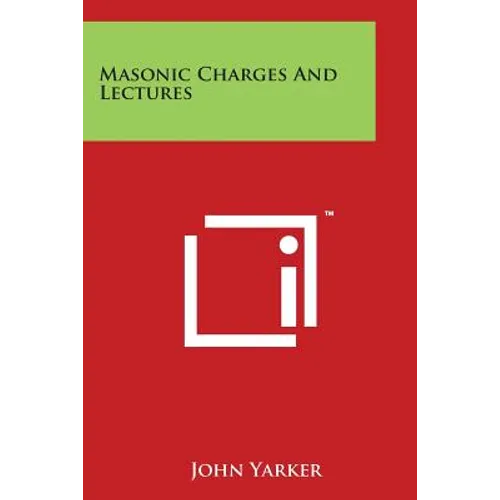 Masonic Charges And Lectures - Paperback