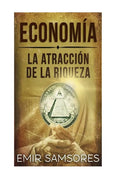 La Atraccion de la Riqueza - Paperback