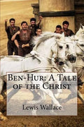 Ben-Hur: A Tale of the Christ - Paperback