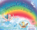 Bubble Riding: A Relaxation Story Teaching Children a Visualization Technique to See Positive Outcomes, While Lowering Stress - Hardcover