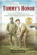 Tommy's Honor: The Story of Old Tom Morris and Young Tom Morris, Golf's Founding Father and Son - Paperback