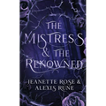 The Mistress & The Renowned: A Hades & Persephone Retelling - Paperback