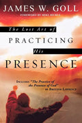 The Lost Art of Practicing His Presence - Paperback