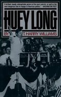 Huey Long - Paperback