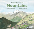 About Habitats: Mountains - Paperback