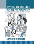 A Year in the Life of an ESL Student - Paperback