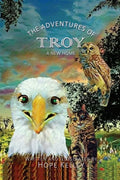 The Adventures of Troy A New Home - Paperback