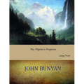 The Pilgrim's Progress: Large Print - Paperback