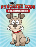 My Favorite Dogs: Coloring Book - Paperback