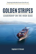 Golden Stripes: Leadership on the High Seas - Hardcover