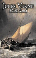 Dick Sand by Jules Verne, Fiction, Fantasy & Magic - Hardcover