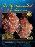 The Undersea Art of Indonesia - Hardcover