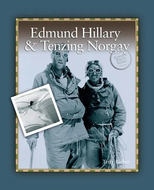 Edmund Hillary & Tenzing Norgay - Paperback