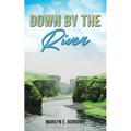 Down by the River - Paperback