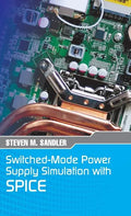 Switched-Mode Power Supply Simulation with SPICE: The Faraday Press Edition - Hardcover