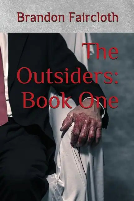 The Outsiders: Book One - Paperback