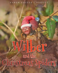Wilber and the Christmas Spiders - Paperback