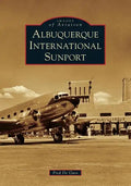 Albuquerque International Sunport - Paperback