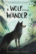 A Wolf Called Wander - Hardcover