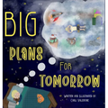 Big Plans For Tomorrow - Hardcover