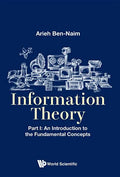 Information Theory - Part I: An Introduction to the Fundamental Concepts - Paperback