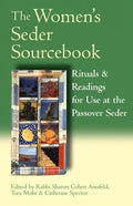 The Women's Seder Sourcebook: Rituals & Readings for Use at the Passover Seder - Paperback