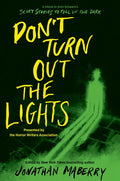 Don't Turn Out the Lights: A Tribute to Alvin Schwartz's Scary Stories to Tell in the Dark - Paperback