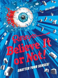 Ripley's Believe It or Not! Shatter Your Senses! - Hardcover