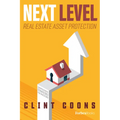 Next Level Real Estate Asset Protection: Comprehensive Strategies for Investors - Paperback