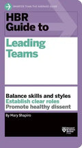 HBR Guide to Leading Teams - Paperback
