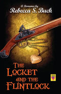 The Locket and the Flintlock - Paperback