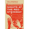 Nights at the Red Steinway: Adventures in Jazz Piano, from the Wall Street Journal and Elsewhere - Hardcover